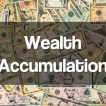 Accumulation wealth